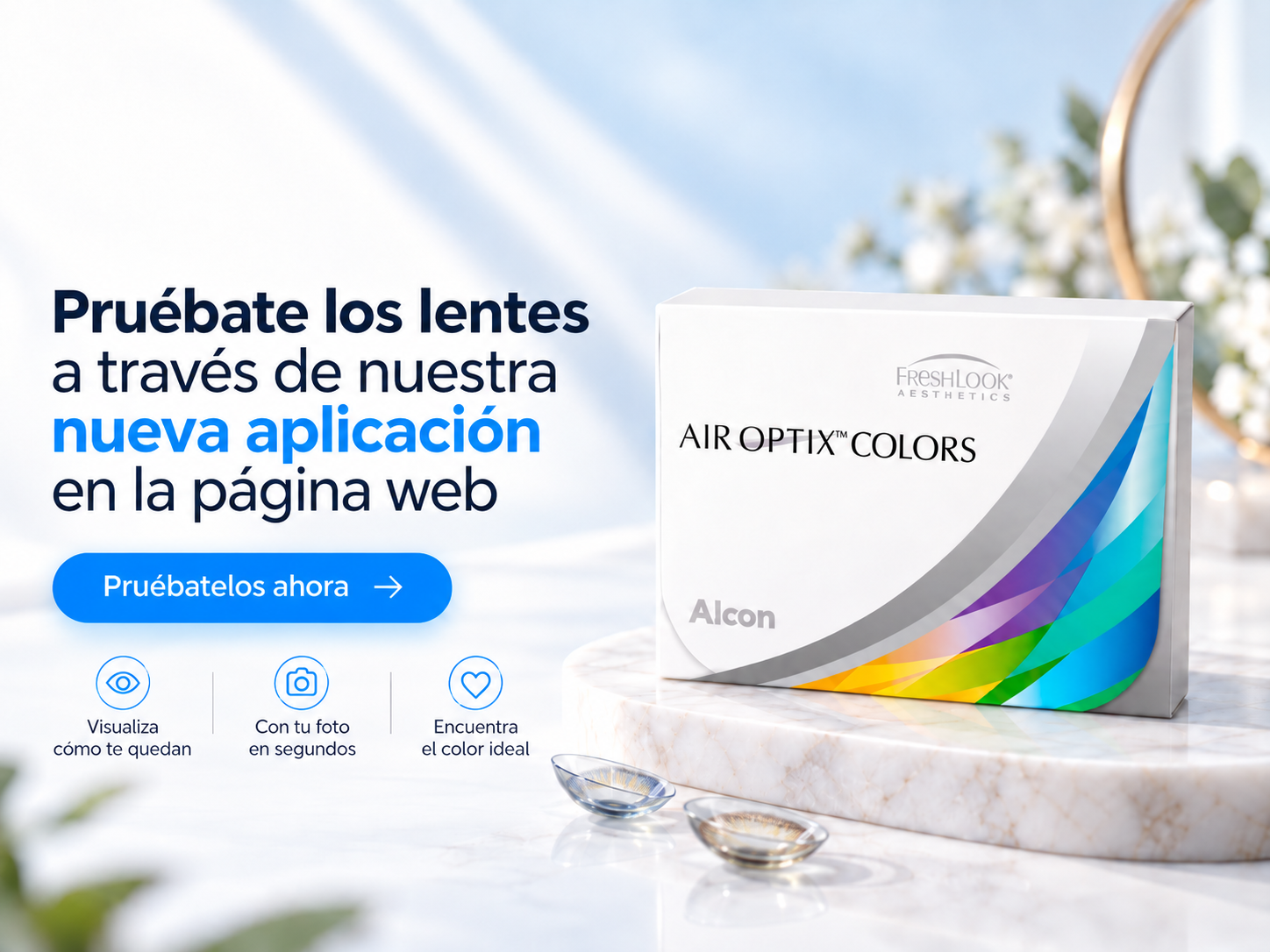 Pruébate los lentes Air Optix Colors a través de nuestra nueva aplicación en la página web. Pruébatelos ahora.